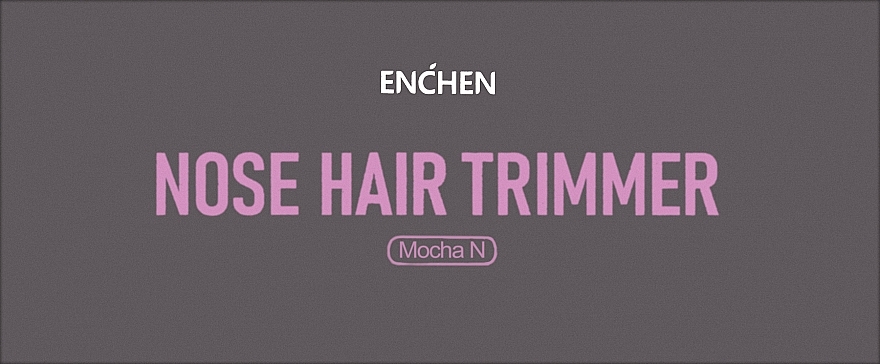 Триммер для носа и ушей - Enchen Mocha N Nose Hair Trimmer — фото N2