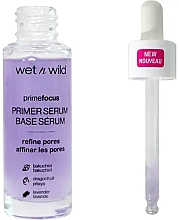Праймер-сыворотка для лица - Wet N Wild Prime Focus Primer Serum Refine Pores — фото N2