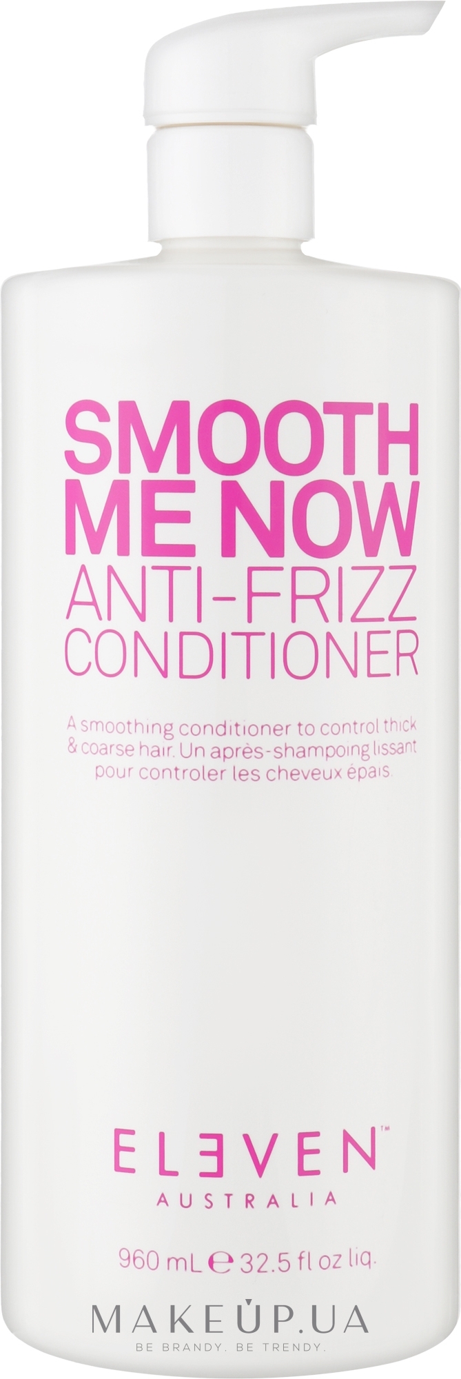 Кондиціонер для волосся - Eleven Australia Smooth Me Now Anti-Frizz Conditioner — фото 960ml