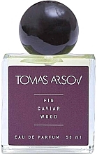 Духи, Парфюмерия, косметика Tomas Arsov Fig Caviar Wood - Парфюмированная вода