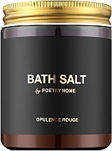 Парфумерія, косметика Poetry Home Opulence Rouge - Парфумована сіль для ванн
