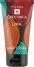 Парфумерія, косметика Крем для рук - Mades Cosmetics Greetings Hand Cream Lima