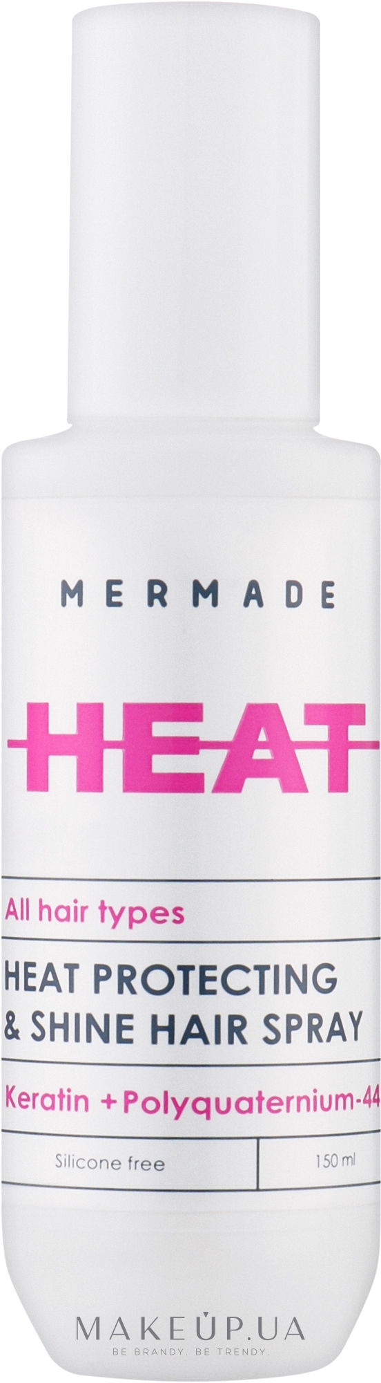 Спрей-термозащита для волос - Mermade Heat Protecring & Shine Hair Spray — фото 150ml