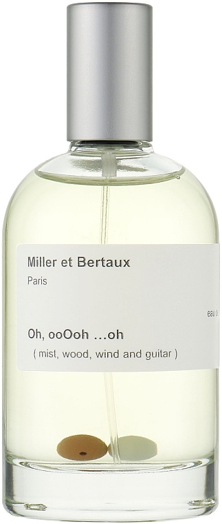 Miller et Bertaux Oh, ooOoh ...oh - Парфюмированная вода