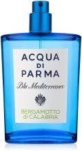 Духи, Парфюмерия, косметика Acqua di Parma Blu Mediterraneo Bergamotto di Calabria - Туалетная вода (тестер без крышечки)