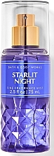Духи, Парфюмерия, косметика Bath and Body Works Starlit Night Fine Fragrance Mist - Мист для тела