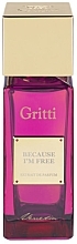 Dr. Gritti Because I Am Free - Духи (пробник) — фото N1