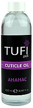 Духи, Парфюмерия, косметика Масло для кутикулы "Ананас" - Tufi Profi Pineapple Cuticle Oil