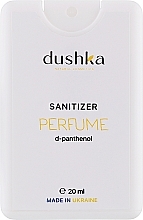 Духи, Парфюмерия, косметика Санитайзер "Perfume" - Dushka Sanitizer Perfume