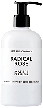 Парфумерія, косметика Matiere Premiere Radical Rose - Лосьйон для тіла