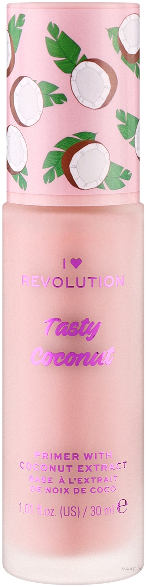 Праймер-сыворотка - I Heart Revolution Tasty Coconut Serum Primer — фото 30ml