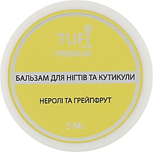 Бальзам для нігтів і кутикули "Неролі й грейпфрут" - Tufi Profi Premium — фото N2
