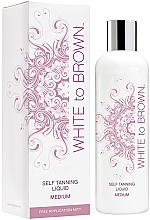 Духи, Парфюмерия, косметика Лосьон для автозагара - White To Brown Self Tanning Liquid