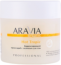 Духи, Парфюмерия, косметика Корректирующий термо-скраб для тела с энзимами - Aravia Professional Organic Hot Tropic