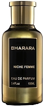 Парфумерія, косметика Bharara Niche Femme - Парфумована вода