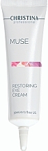 Парфумерія, косметика Відновлюючий крем для шкіри навколо очей - Christina Muse Restoring Eye Cream