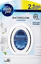 Парфумерія, косметика Ароматизатор для ванни "Бавовна" - Ambi Pur Bathroom Cotton Flower Scent