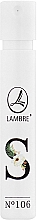 Духи, Парфюмерия, косметика Lambre Paris № 106 S - духи (пробник)