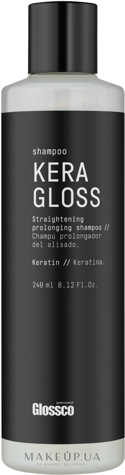Зміцнювальний шампунь з кератином - Glossco KeraGloss Straightening Prolonging Shampoo — фото 240ml