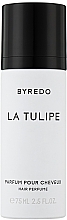 Духи, Парфюмерия, косметика Byredo La Tulipe - Парфюмированная вода для волос