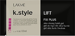 Гель для укладання волосся екстрасильної фіксації - Lakme K.Style Fix Plus Lift Xtra Strong Hold (пробник) — фото N1
