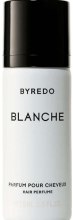 Парфумерія, косметика Byredo Blanche - Парфумована вода для волосся