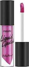 Жидкая помада с эффектом "Metallic" - Ruby Rose Metallic Liquid Lipstick — фото N1