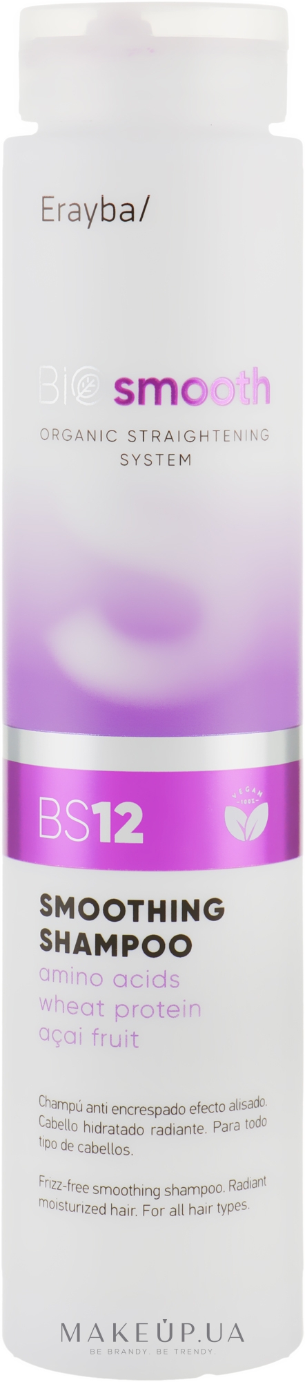Шампунь для випрямлення волосся - Erayba Bio Smooth Smoothing Shampoo BS12 — фото 250ml
