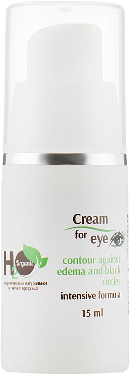 Крем від чорних кіл під очима - H2Organic Cream For Eyes