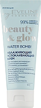 Парфумерія, косметика Зволожувальний крем для обличчя - Eveline Cosmetics Beauty & Glow Water Bomb!