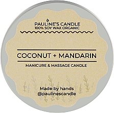 Масажна свічка "Кокос і мандарин" - Pauline's Candle Coconut & Mandarin Manicure & Massage Candle — фото N3