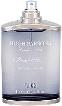 Парфумерія, косметика Hugh Parsons Bond Street - Парфумована вода (тестер без кришечки)