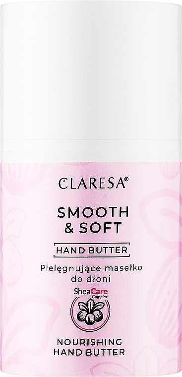 Живильне масло для рук - Claresa Smooth & Soft Hand Butter — фото N1