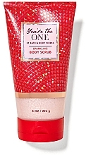 Духи, Парфюмерия, косметика Bath and Body Works You're The One - Скраб для тела