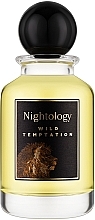 Духи, Парфюмерия, косметика Nightology Wild Temptation - Парфюмированная вода