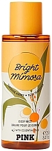 Парфумерія, косметика Парфумований міст для тіла - Victoria's Secret Pink Bright Mimosa Body Mist