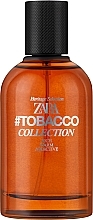 Zara #Tobacco Collection Rich Warm Addictive - Туалетна вода — фото N1