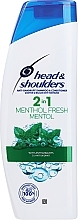 Духи, Парфюмерия, косметика Шампунь для волос - Head & Shoulders Anti-dandruff menthol fresh 2in1 Shampoo