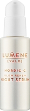 Парфумерія, косметика Освітлювальна нічна сироватка для обличчя - Lumene Valo Nordic-C Glow Renew Night Serum