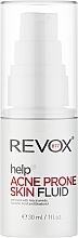 Парфумерія, косметика Флюїд для схильної до акне шкіри - Revox Help Acne Prone Skin Fluid