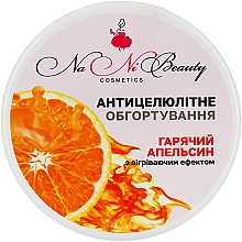 Духи, Парфюмерия, косметика Антицеллюлитное обертывание "Горячий апельсин" (с согревающим эффектом) - NaNiBeauty 