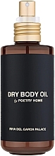Духи, Парфюмерия, косметика Poetry Home Riva Del Garda Palace Dry Body Oil - Парфюмированное масло для тела