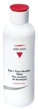 Парфумерія, косметика Arkana Face Micellar Water * - РОЗПРОДАЖ Міцелярна вода для зняття макіяжу з очей