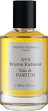 Духи, Парфюмерия, косметика Thomas Kosmala No 6 Brume Radieuse - Парфюмированная вода