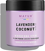 Натуральне кокосове масло для обличчя і тіла, з ефірною олією лаванди - Mayur — фото N1