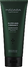 Духи, Парфюмерия, косметика Бальзам для нормальных волос - Madara Cosmetics Gloss & Vibrance Conditioner