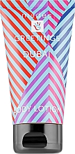 Духи, Парфюмерия, косметика Лосьон для тела "Дубаи" - Mades Cosmetics Greetings Body Lotion