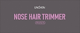 Триммер для носа и ушей - Enchen Mocha N Nose Hair Trimmer — фото N2
