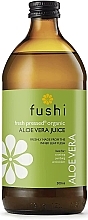 Духи, Парфюмерия, косметика Органический сок алоэ вера - Fushi Organic Aloe Vera Juice