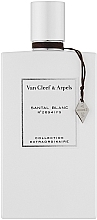 Духи, Парфюмерия, косметика Van Cleef & Arpels Santal Blanc - Парфюмированная вода